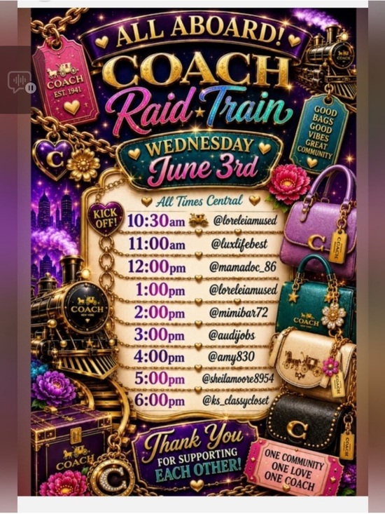 Coach Handbags - Coach Raid Train Wednesday June 3rd